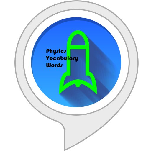 Amazon.com: Physics Vocabulary Words : Alexa Skills