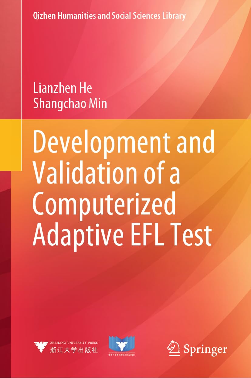 Development and Validation of a Computerized Adaptive EFL Test (Qizhen Humanities and Social Sciences Library)
