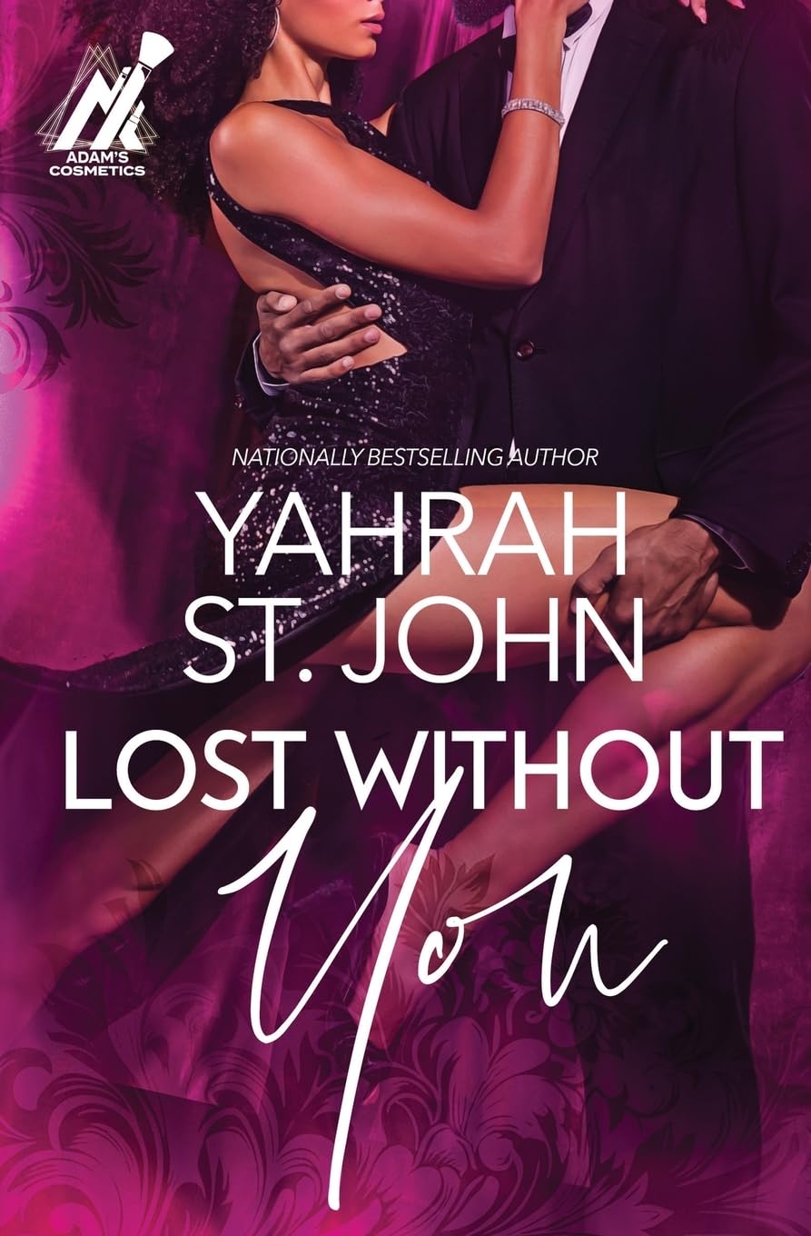 Lost Without You: 2 (Adam's Cosmetics)