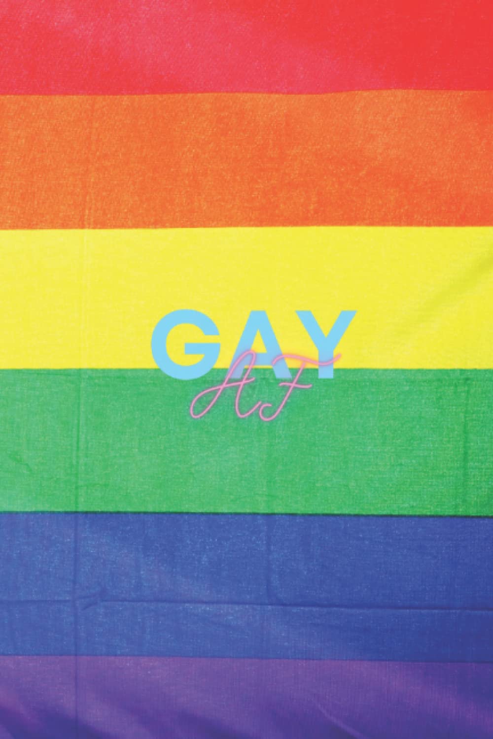 GAY AF NOTEPAD / JOURNAL / NOTEPAD LGBTQ