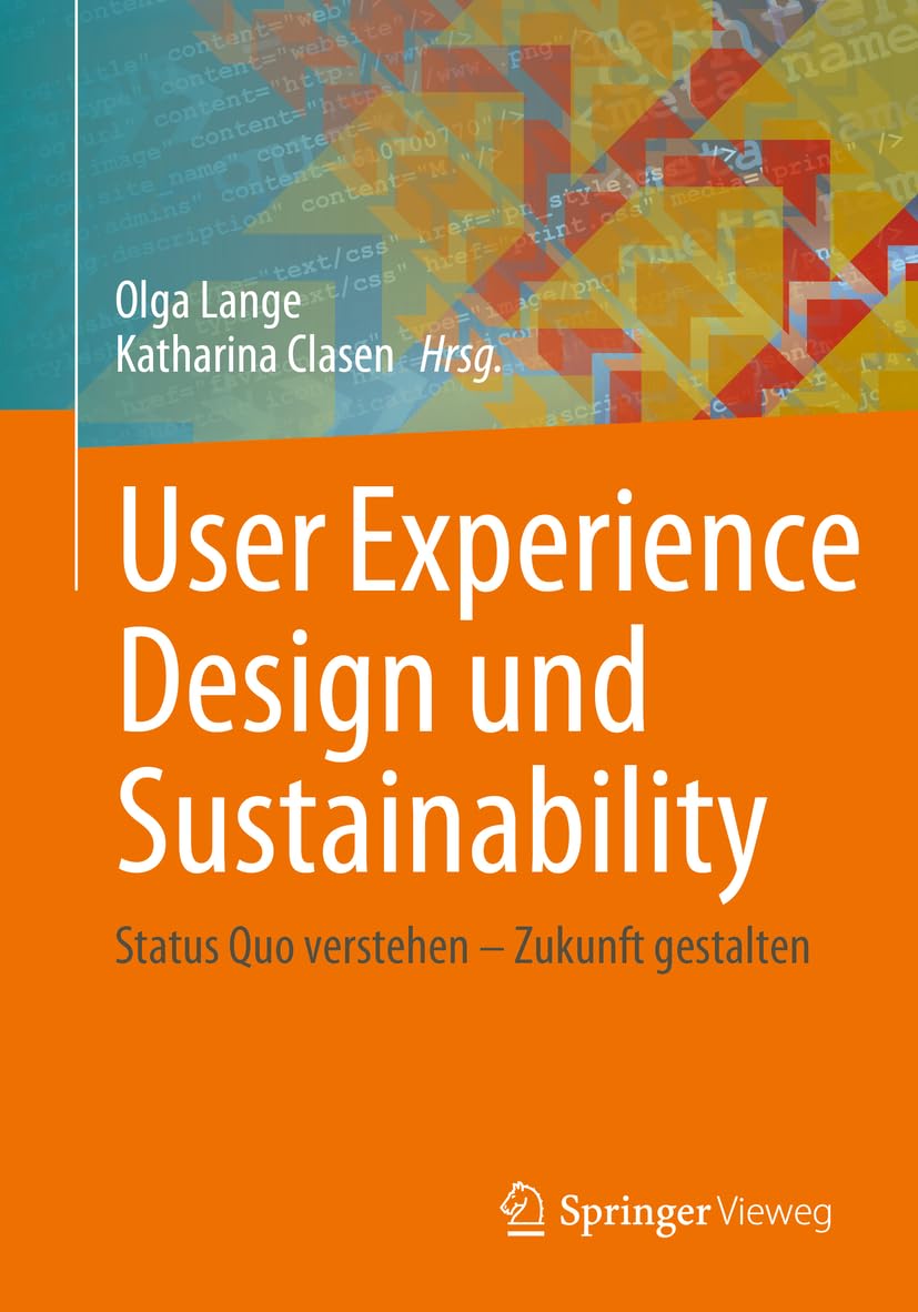 User Experience Design und Sustainability: Status Quo verstehen – Zukunft gestalten