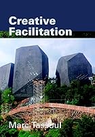 Creative Facilitation 9065622004 Book Cover