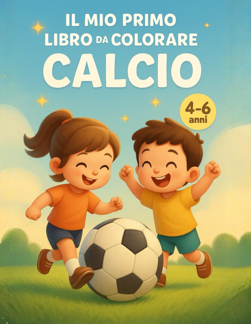 Il Mio Primo Libro da Colorare - Calcio: 50 disegni semplici e divertenti, perfetti per bambini 4–6 anni