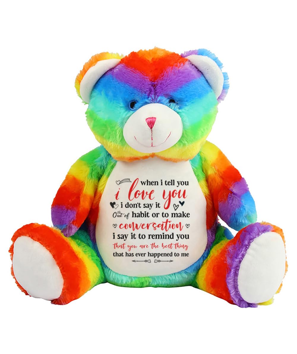 When I Tell You I Love You I Don't Say It Out of Habit, Valentine's Day Gift, Soft Toys, Teddy Bear. (Rainbow Bear)