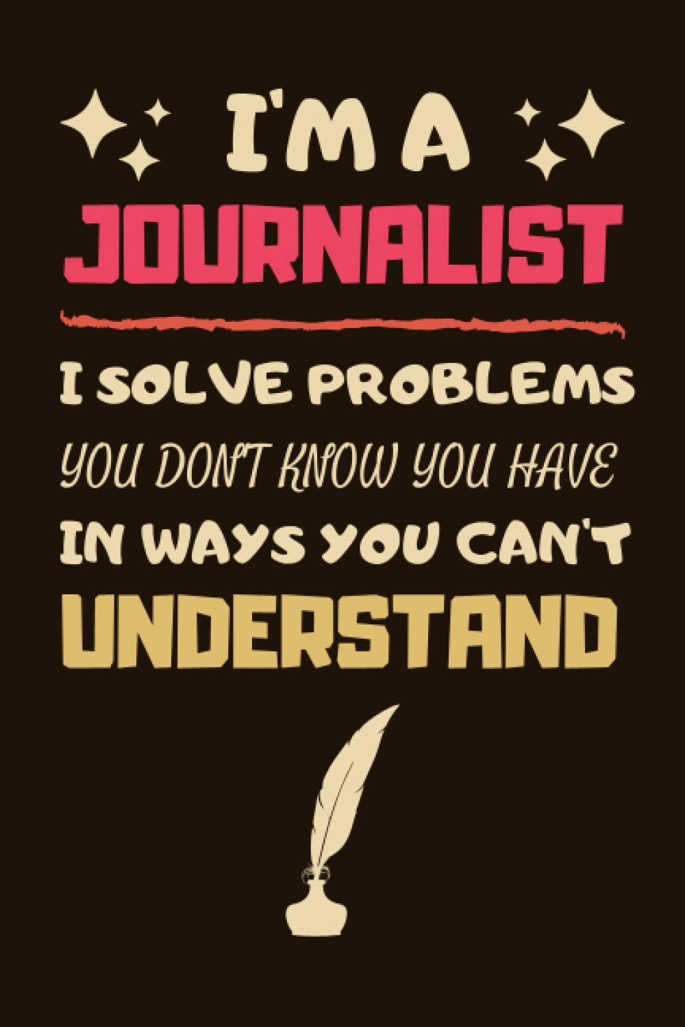 Journalist Gifts: Lined Notebook Journal Paper Blank, a Gift for Journalist to Write in (Volume 1)
