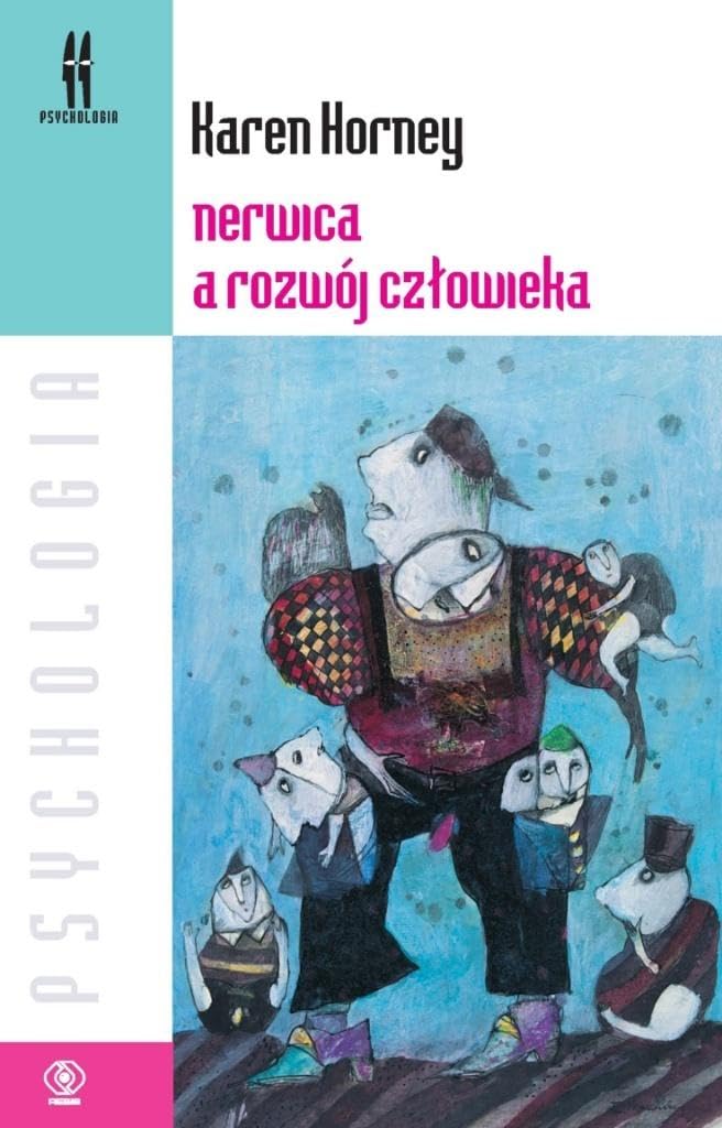 Nerwica a rozwój człowieka (PSYCHOLOGIA)