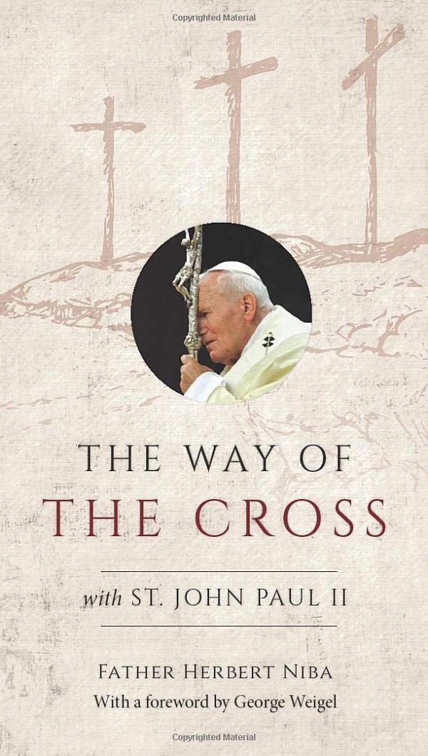 The Way of the Cross with St. John Paul II Paperback β December 16, 2019
