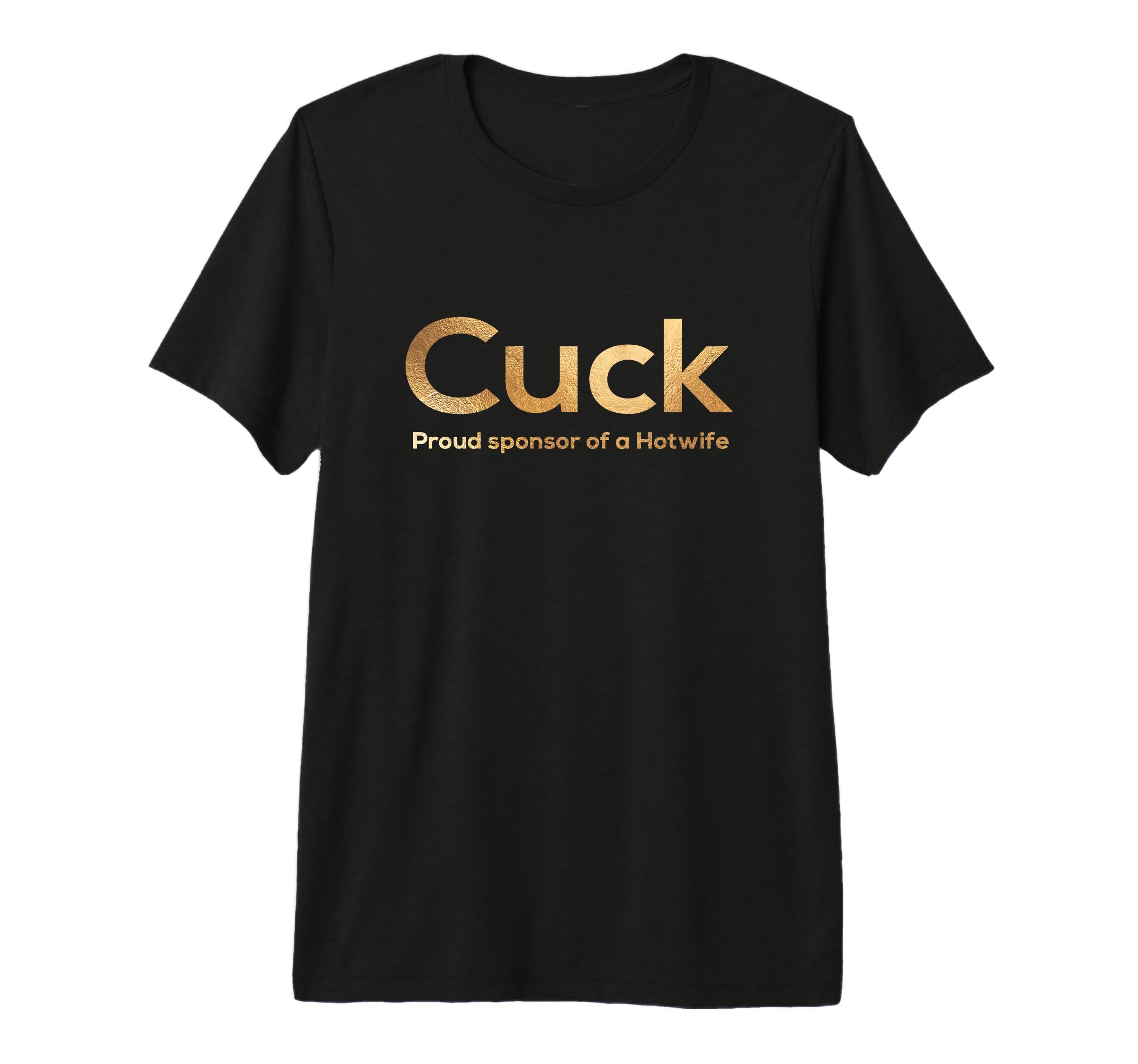 Cuckold Premium tee - Cuck proud sponsor of hotwife Premium Tri-blend T-Shirt