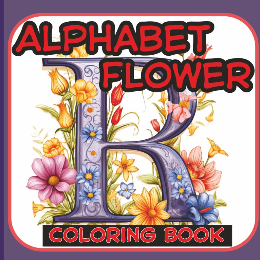 This coloring Book Title is "Alphabet Flower". Stress relieving artwork. Relaxation and creative flow. Great gift idea for kids, teens, adults, all ages. Improve your emotional resilience.