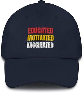 Educated Motivated Vaccinated Embroidered Dad Hat Baseball Cap Cotton Adjustable 2021 Vaccine