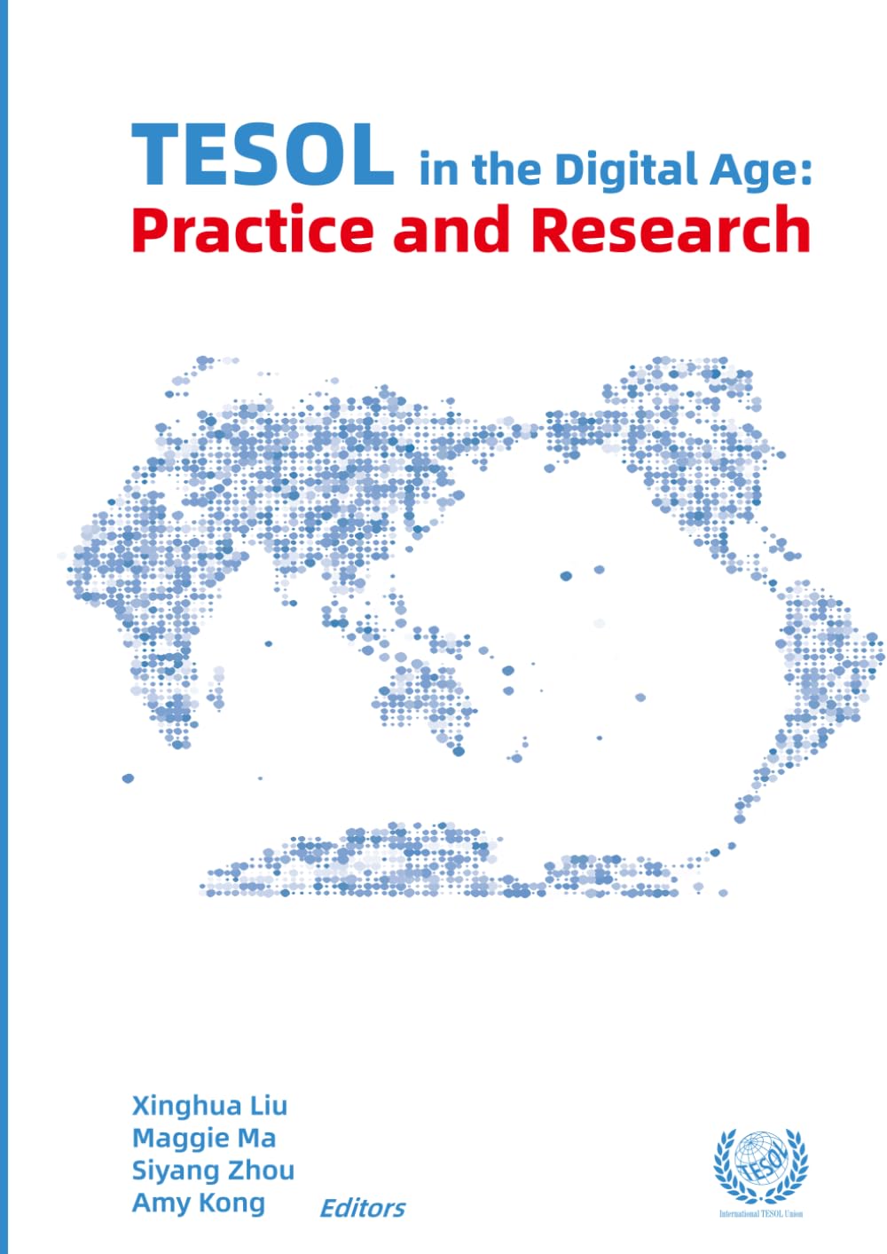 TESOL in the Digital Age: Practice and Research