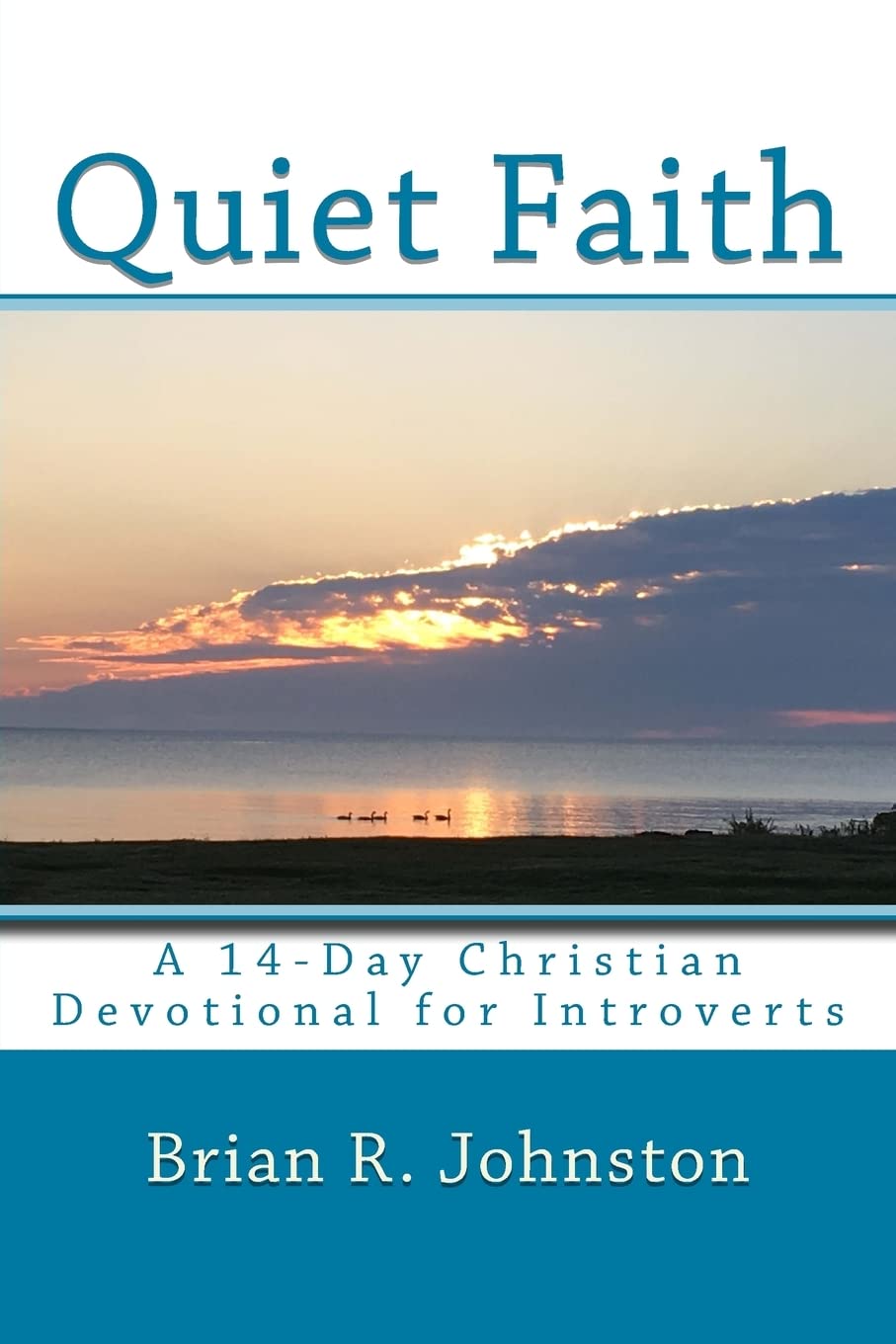 Quiet Faith: A 14-Day Christian Devotional for Introverts