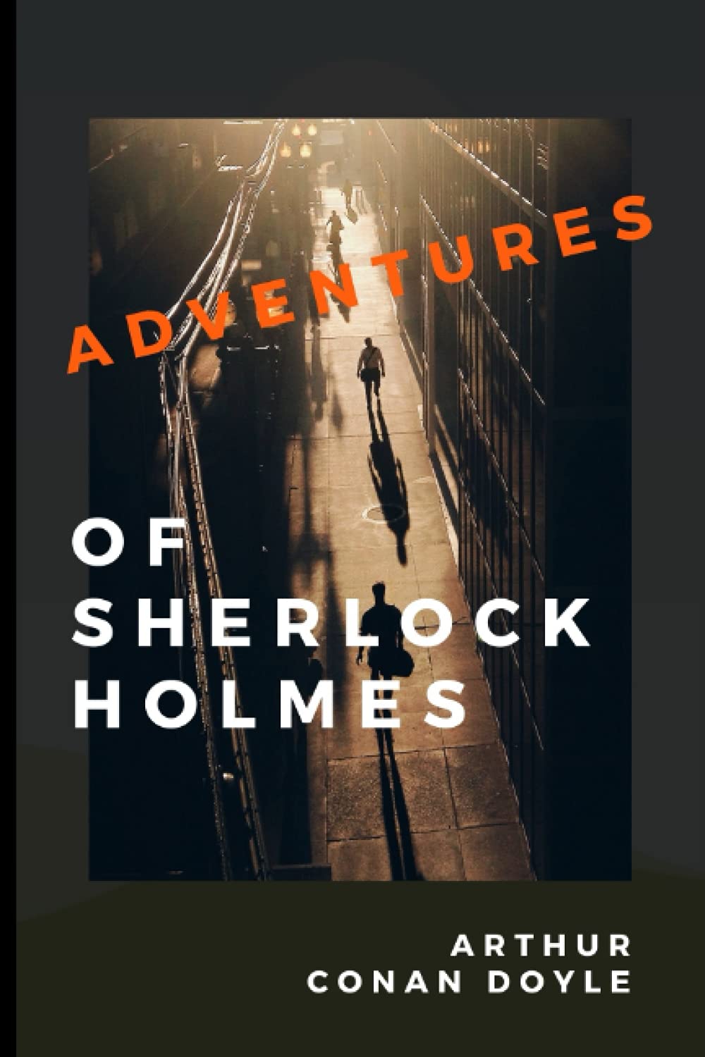 THE ADVENTURES OF SHERLOCK HOLMES: With original illustrations