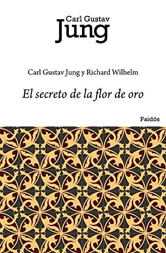El secreto de la flor de oro (Biblioteca Carl G. Jung) (Spanish Edition)