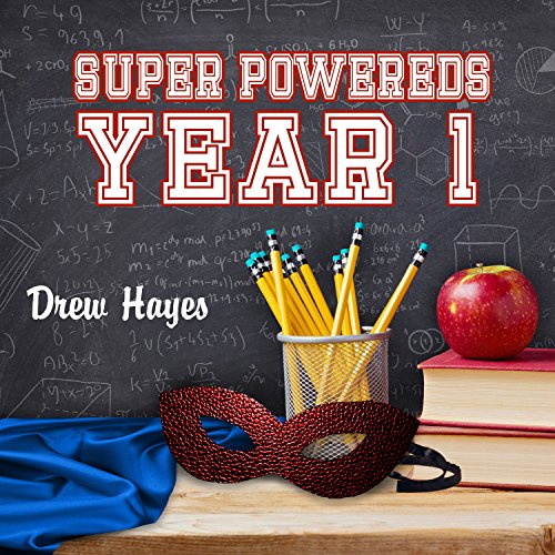 Super Powereds 1-3  - Drew Hayes