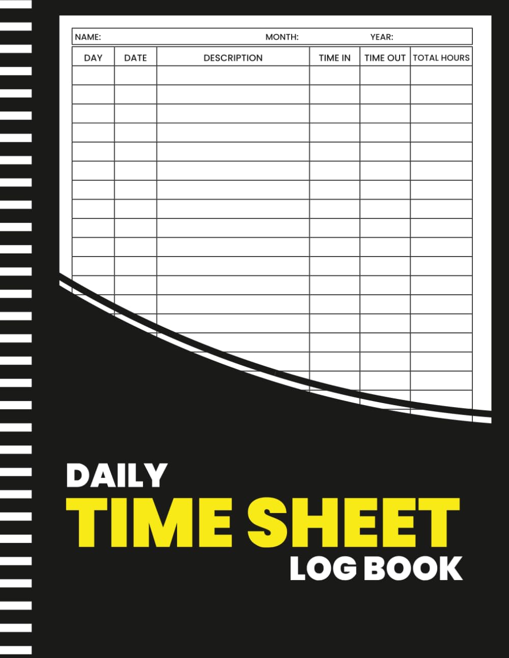 Daily Time Sheet Log Book: Timesheet Log Book to Record Employee Hours / Construction Employee Work Hours Record with Breaks and Overtime Two Week per Page