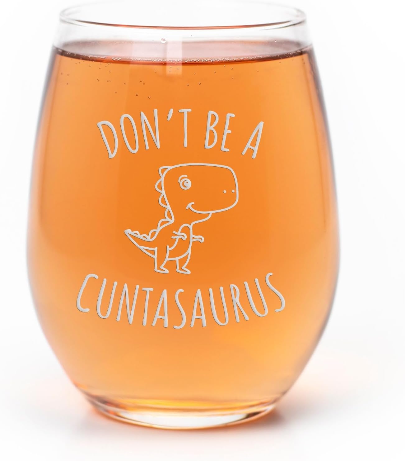 Dont Be A Cuntasaurus Dinosaur Funny Stemless Wine Glass - Sarcastic Gift for Friends - 2 Glasses