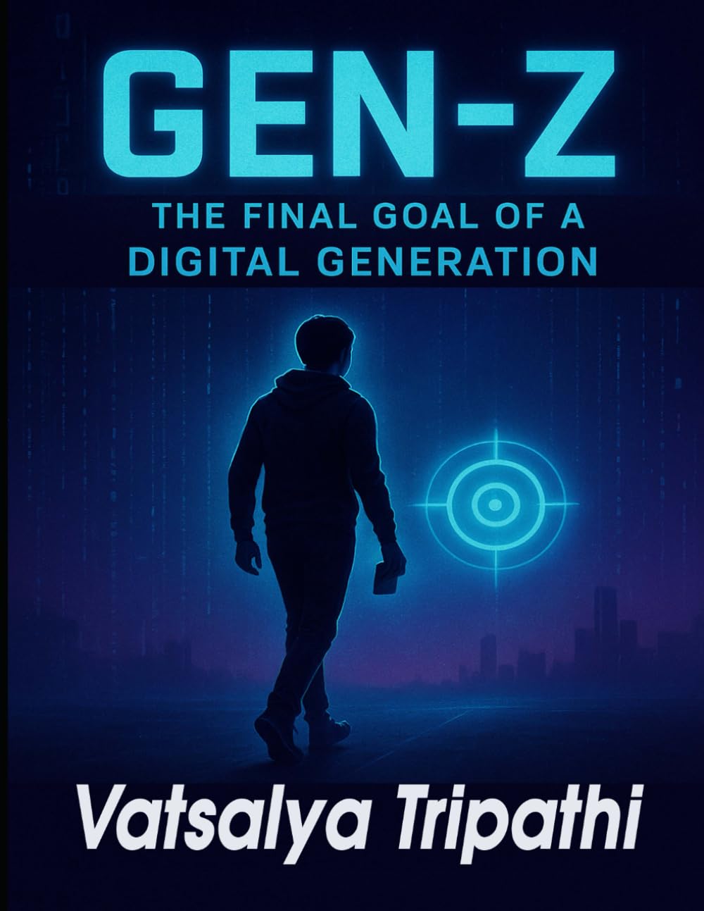 Gen-Z - The Final Goal of a Digital Generation