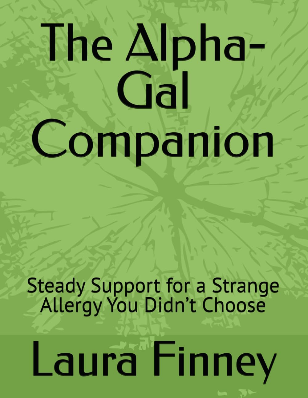 The Alpha-Gal Companion: Steady Support for a Strange Allergy You Didn’t Choose
