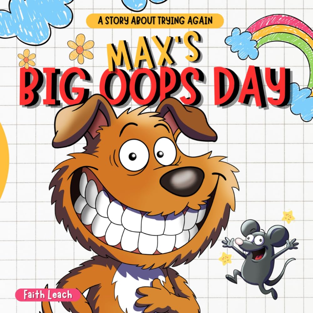 Max’s Big Oops Day: A Funny Read-Aloud Story for Kids Ages 3–6 (The Oops Day Friends Series)