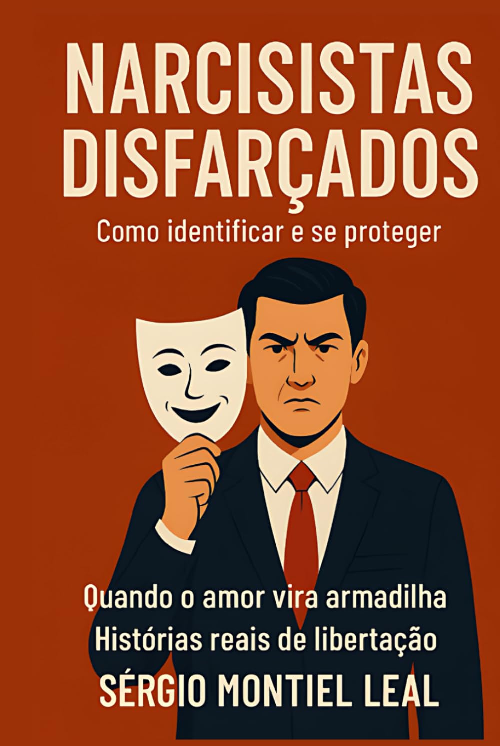 NARCISISTAS DISFARÇADOS: COMO IDENTIFICAR E SE PROTEGER