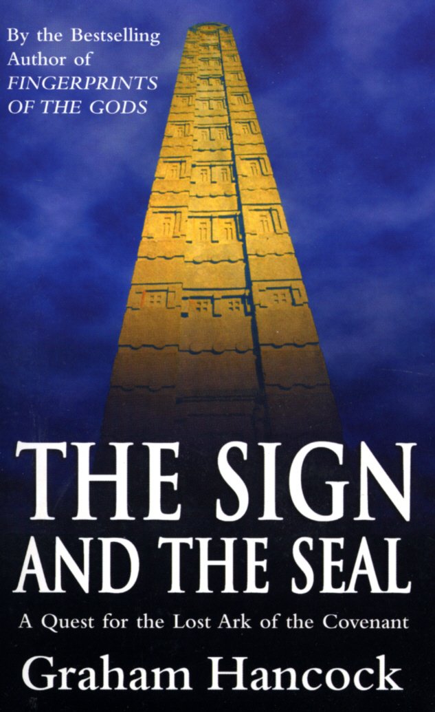 The Sign and the Seal : Quest for the Lost Ark of the Covenant