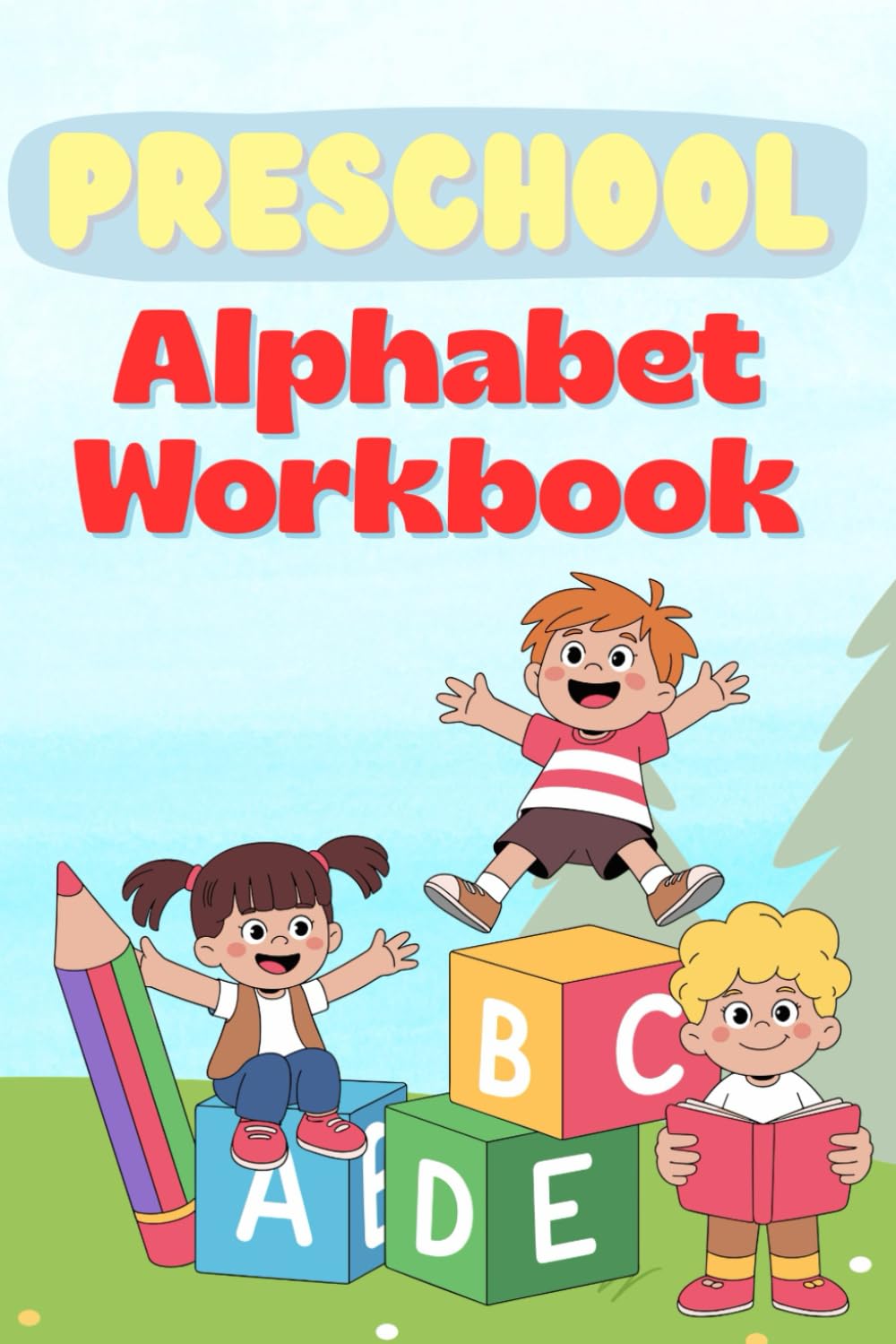 Preschool Alphabet Workbook