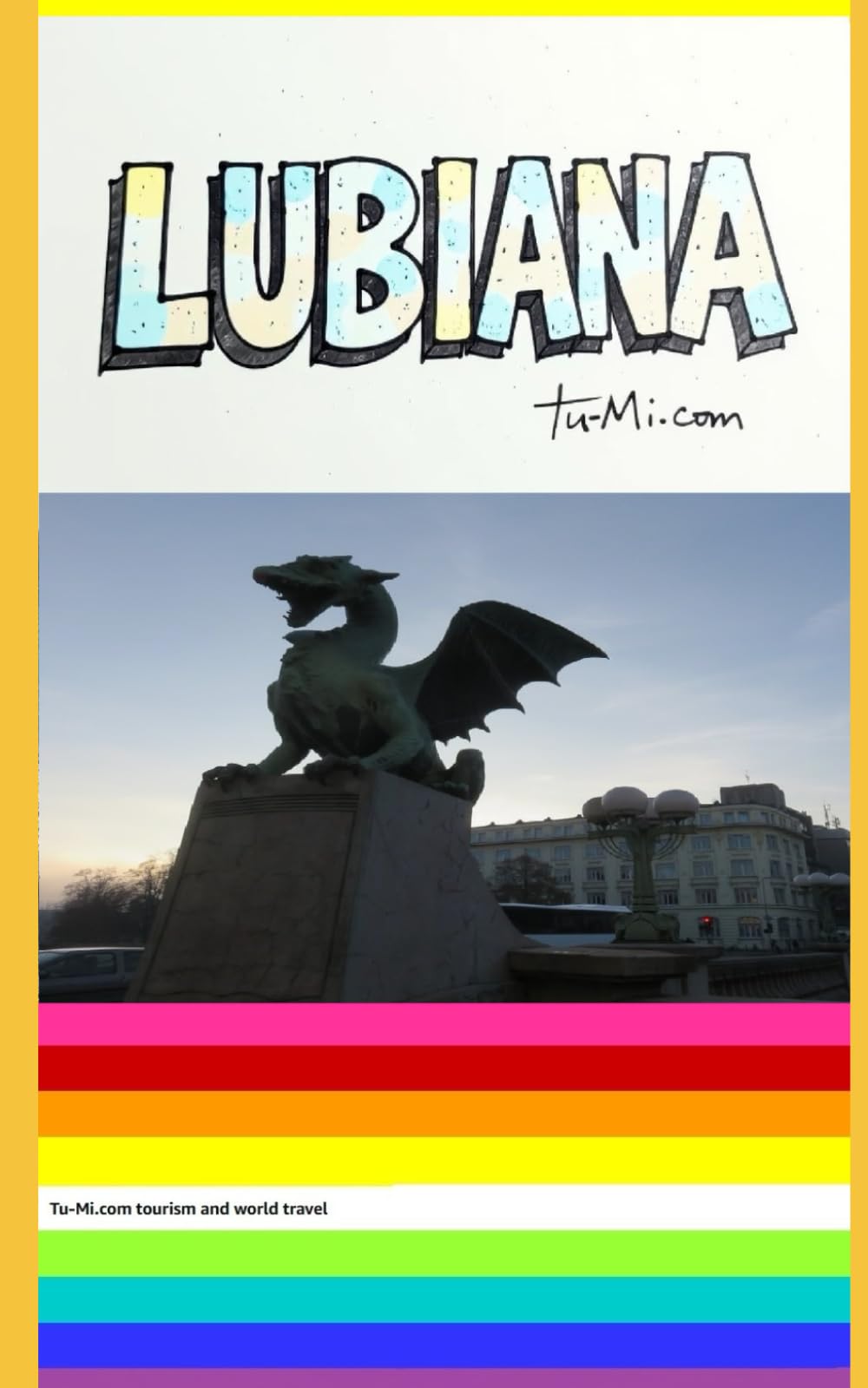 LJUBLJANA: ESPAÑOL (Tu-Mi.com tourism and world travel)