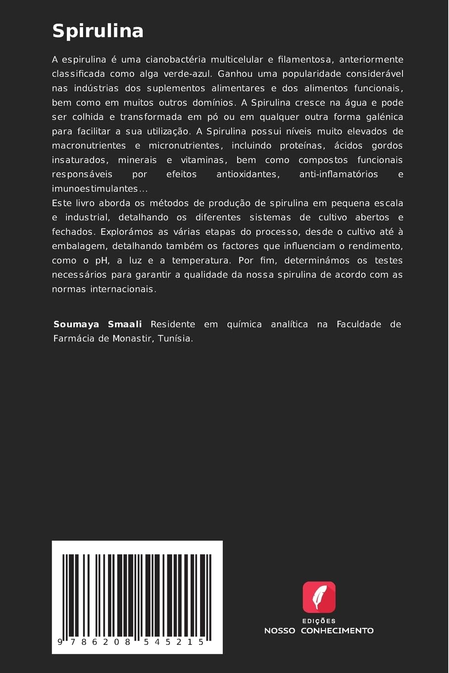 Spirulina: Produção, controlo de qualidade e emprego