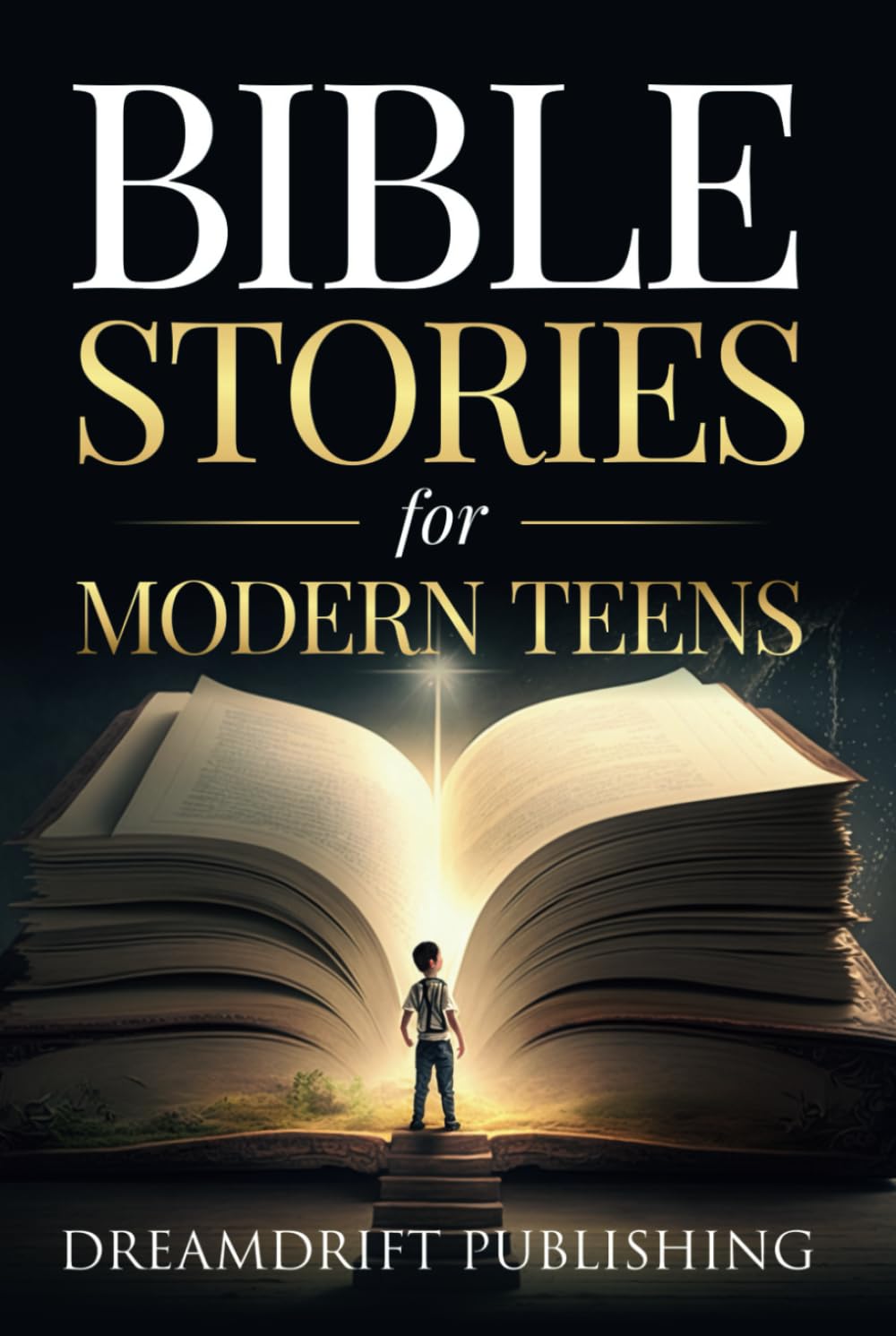Bible Stories for Modern Teens