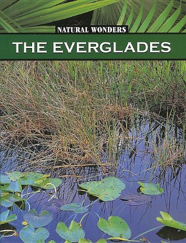 Buy Everglades: The Largest Marsh in the United States (Natural Wonders) — BookShops.in
