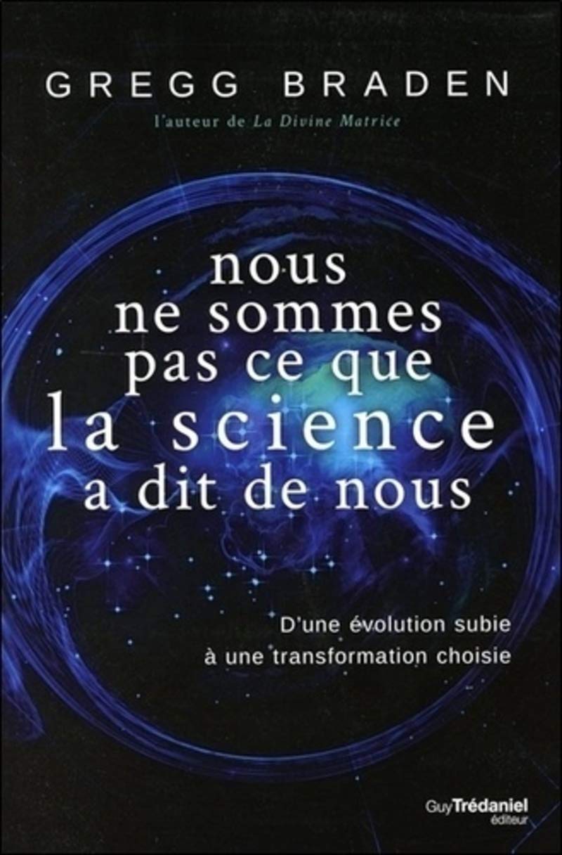Nous ne sommes pas ce que la science a dit de nous: D'une évolution subie à une transformation choisie