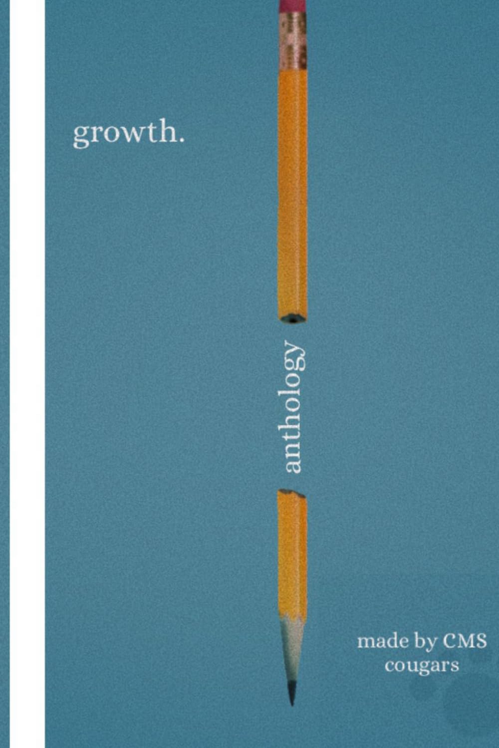 Growth: An Anthology of Short Stories & Poems