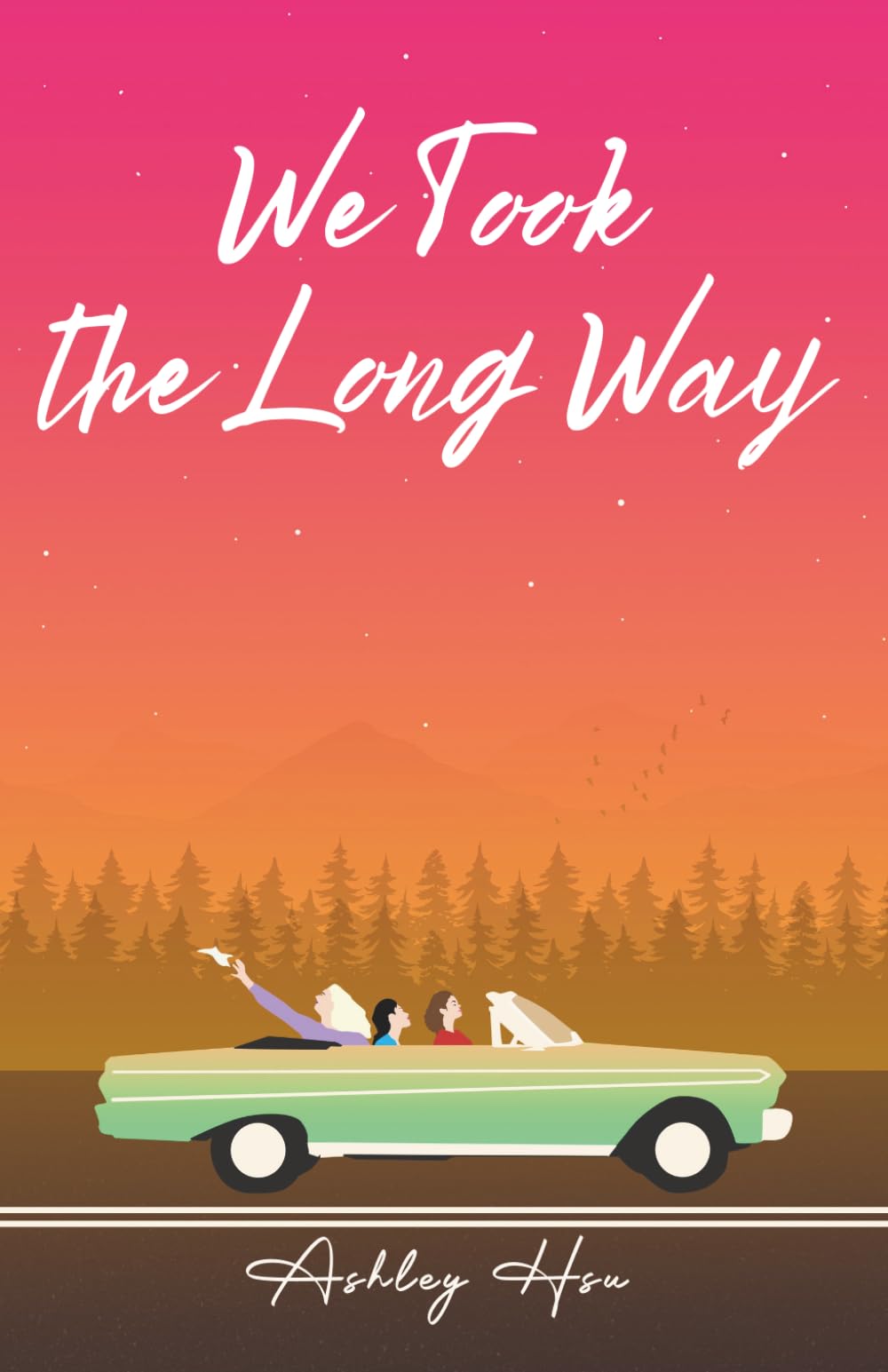 We Took the Long Way