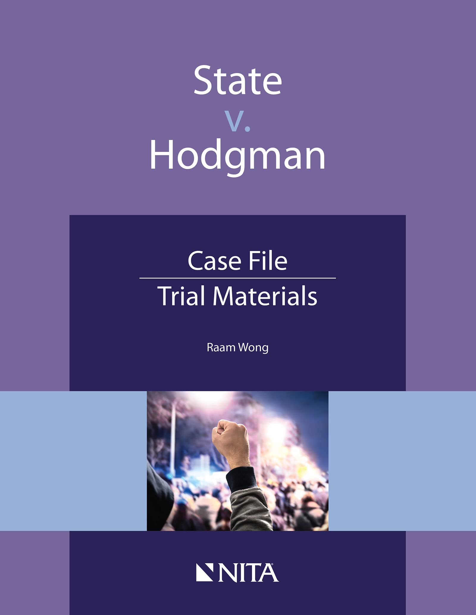 State v. Hodgman: Case File, Trial Materials (NITA)