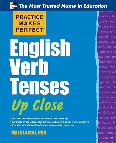 Practice Makes Perfect English Verb Tenses Up Close