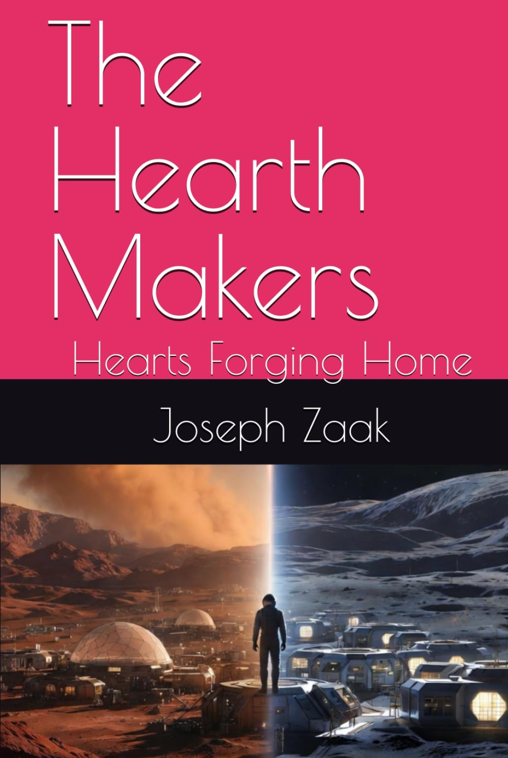 The Hearth Makers: Hearts Forging Home (The Hearth Trilogy)