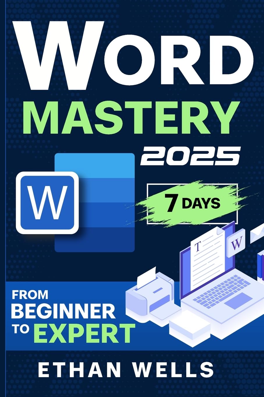 Word Mastery: From Beginners to Experts - The Ultimate Guide to Features, Functions, and Productivity Tips