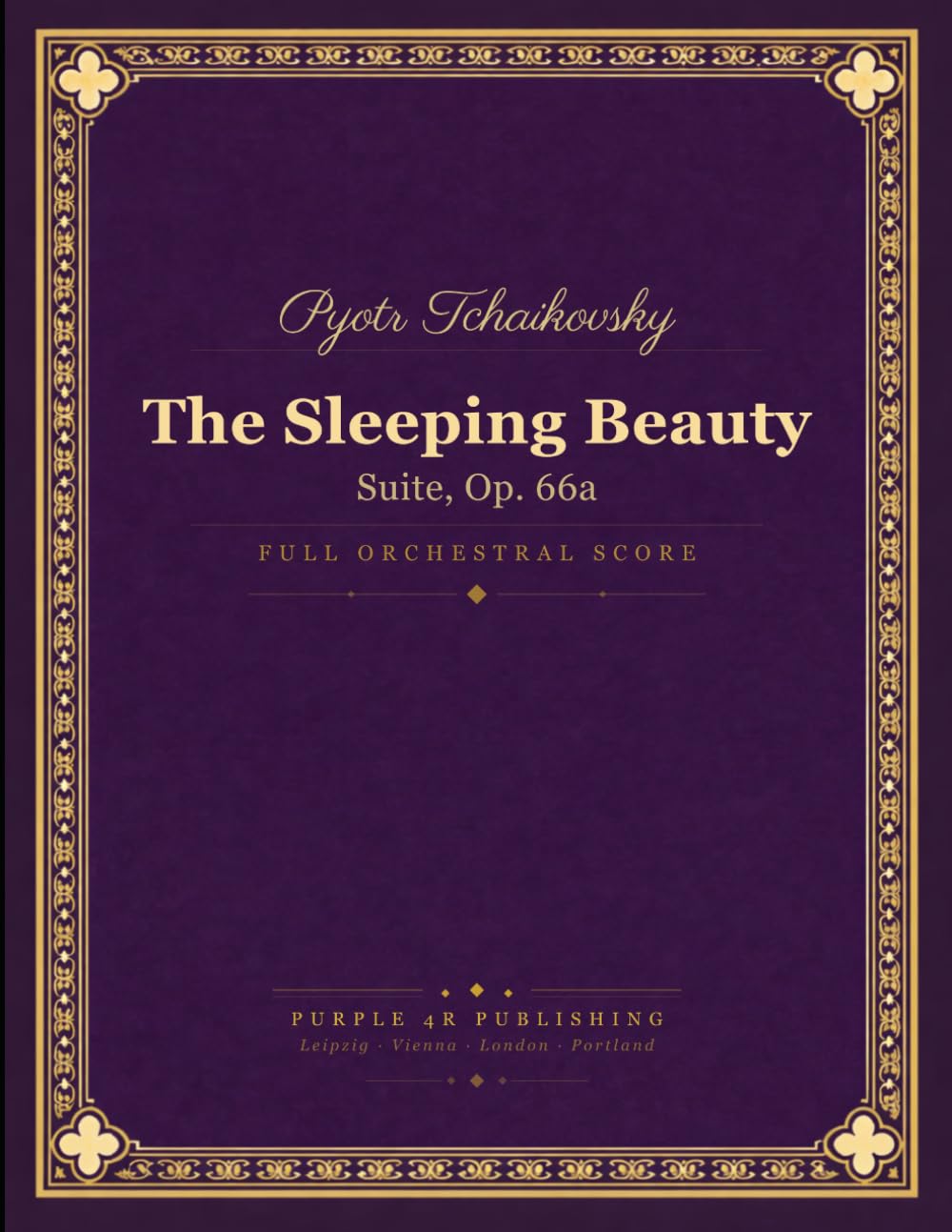 Tchaikovsky: The Sleeping Beauty Suite, Op. 66a - Full Orchestral Score