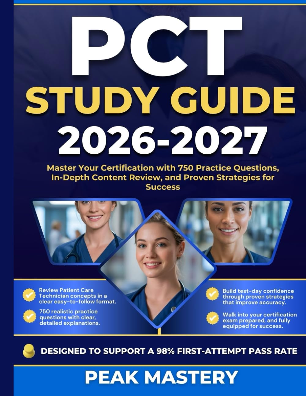 PCT STUDY GUIDE 2026-2027: Master Your Certification with 750 Practice Questions, In-Depth Content Review, and Proven Strategies for Success