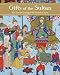 Gifts of the Sultan: The Arts of Giving at the Islamic Courts (Los Angeles Museum of Contemporary Art)