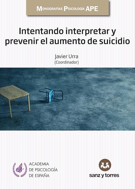 Portada de Intentando interpretar y prevenir el aumento de suicidio