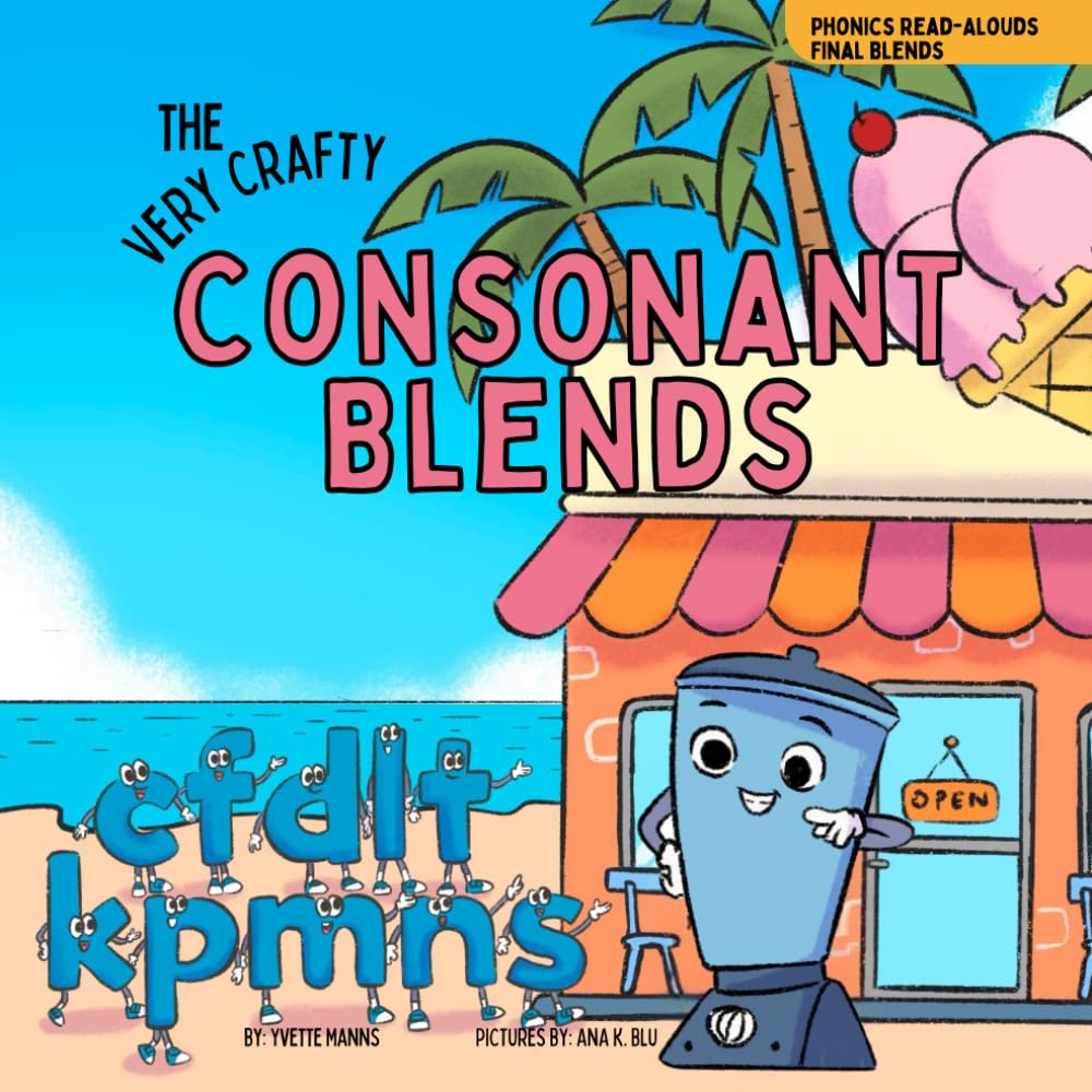 The Very Crafty Consonant Blends (Phonics Read-Alouds Series)