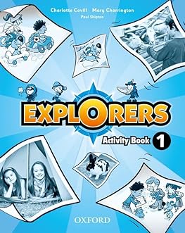 Explorers 1: Activity Book ...