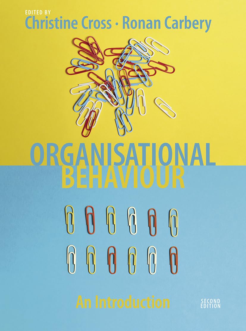 Organisational Behaviour: An Introduction-Ronan CarberyChristine