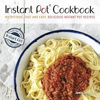 Instant Pot Cookbook: Ultimate Pressure Cooking Guide for Busy People 1542431271 Book Cover
