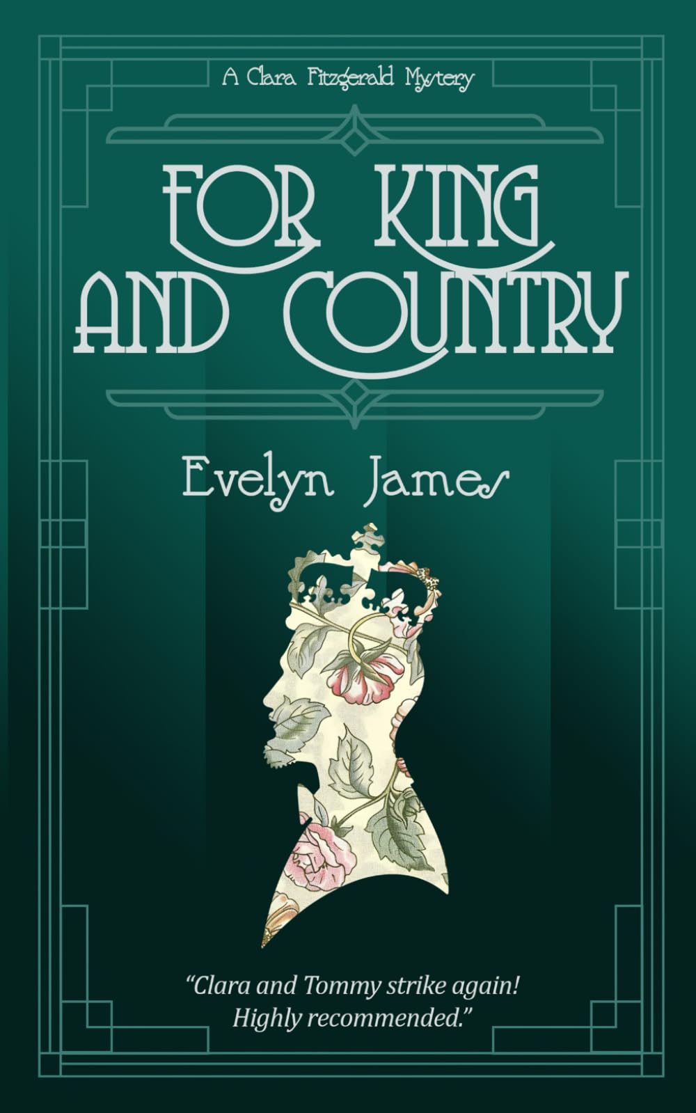 For King and Country: A cosy 1920s detective novel (The Clara Fitzgerald Mysteries)
