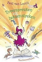 Toverspreuken en heksenstreken: voorleesverhalen 9025862764 Book Cover