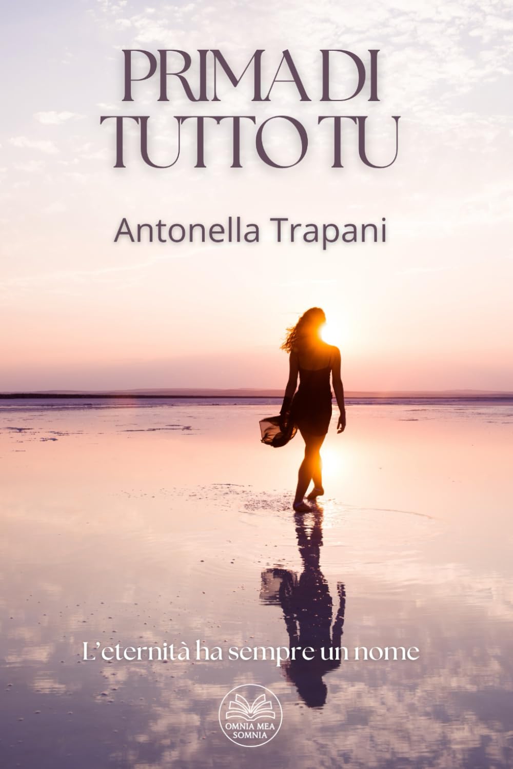 Prima di tutto tu: un sentimento che resta e il coraggio di sceglierlo