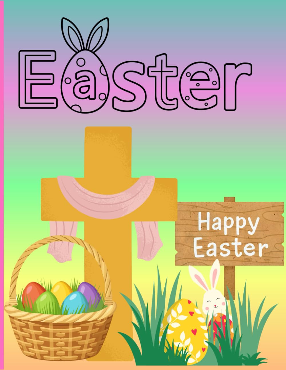 Easter Coloring Book: A festive coloring book